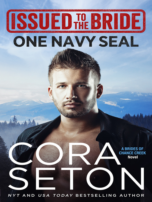 Title details for Issued to the Bride One Navy SEAL by Cora Seton - Available